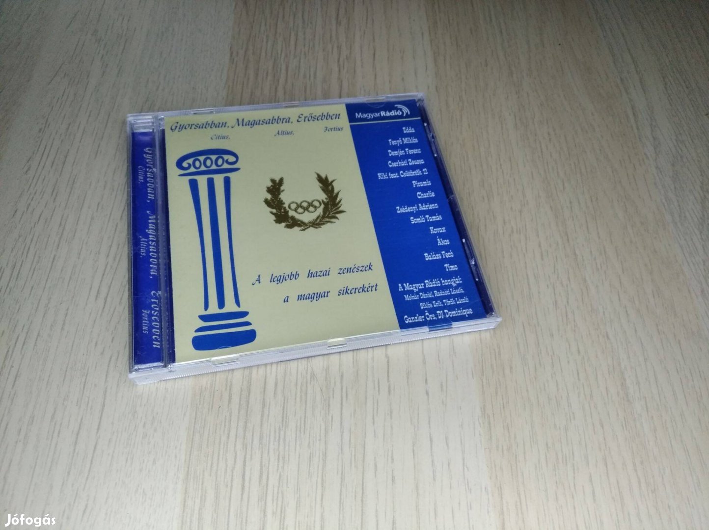 Gyorsabban, Magasabbra, Erősebben / CD