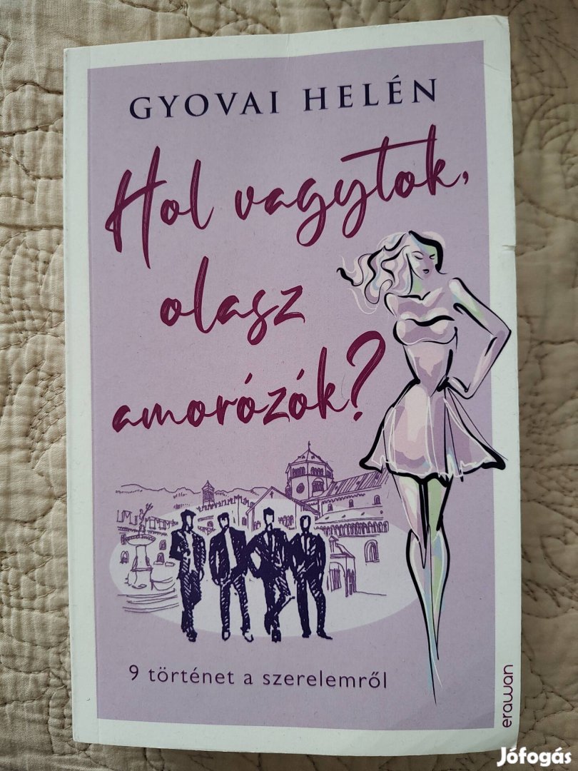 Gyovai Helén Hol vagytok olasz amorózók?