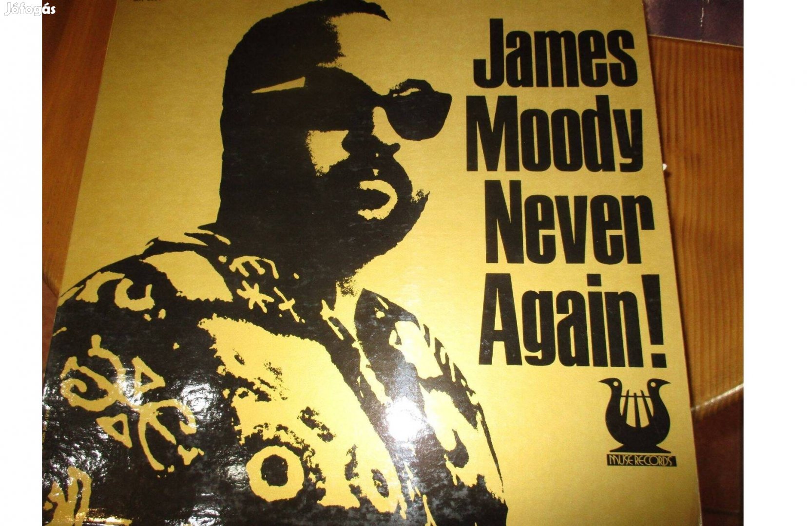 Gyűjteményből James Moody Never Again! bakelit hanglemez eladó