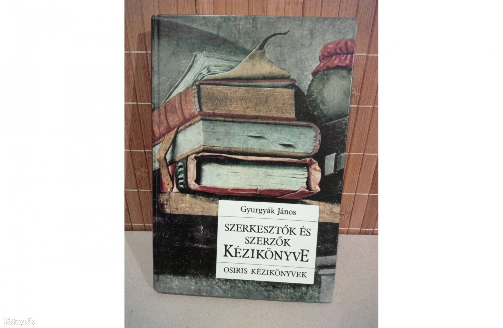 Gyurgyák János Szerkesztők és szerzők kézikönyve