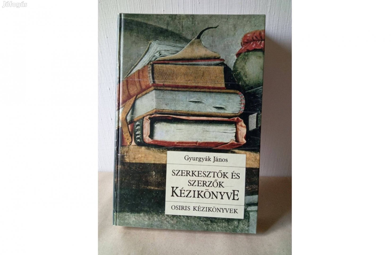 Gyurgyák János Szerkesztők és szerzők kézikönyve