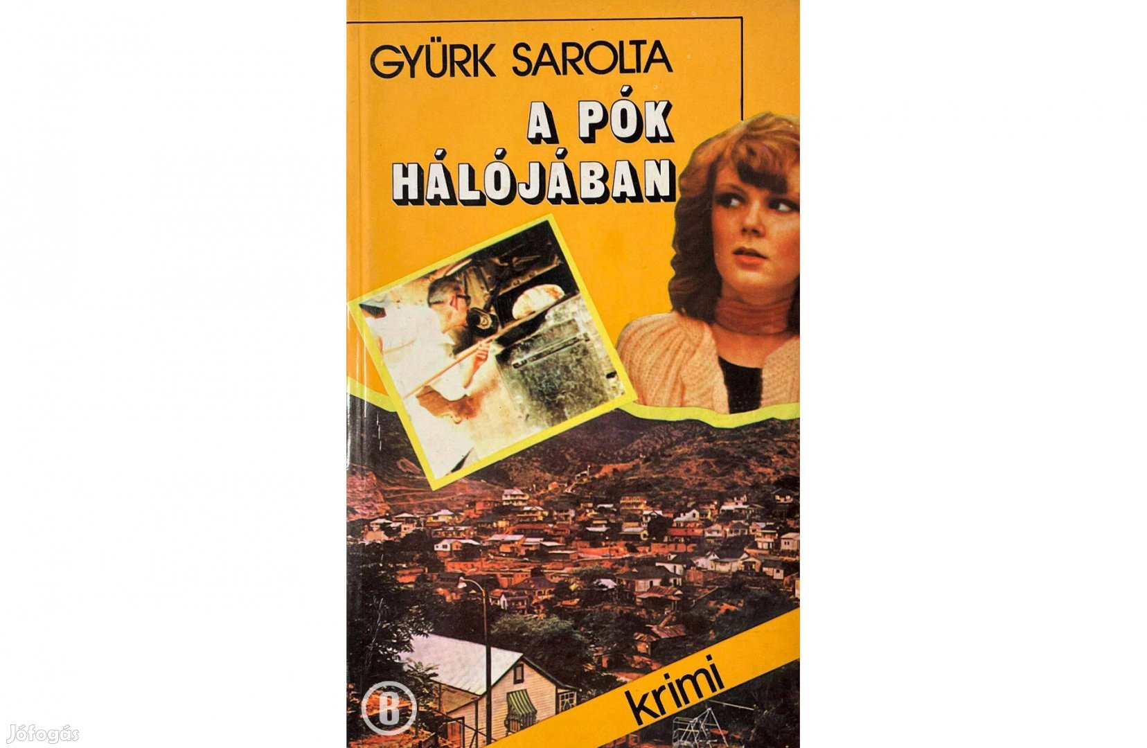 Gyürk Sarolta: A pók hálójában