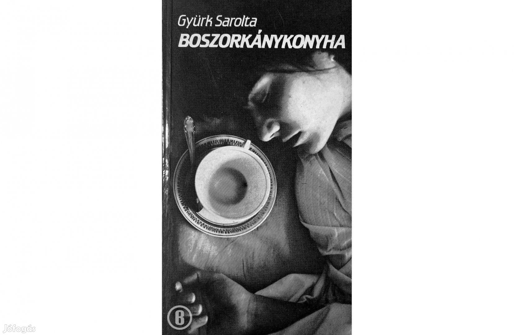 Gyürk Sarolta: Boszorkánykonyha /Csak személyesen!