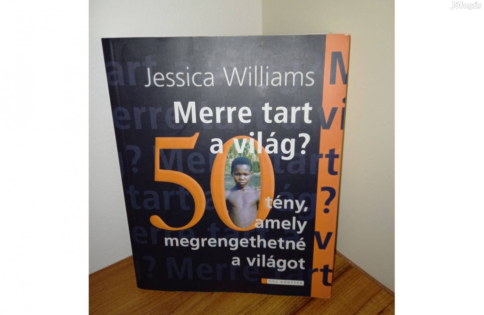 HVG könyv - Merre tart a világ? Jessica Williams