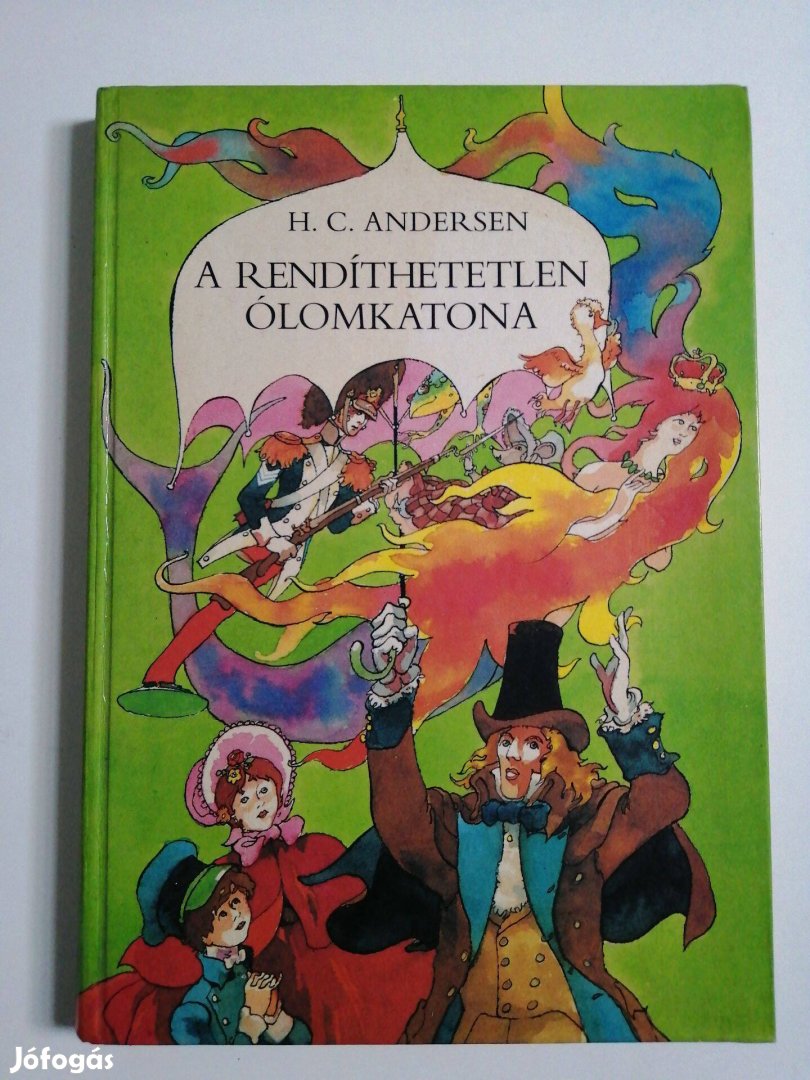 H. C. Andersen: A rendíthetetlen ólomkatona
