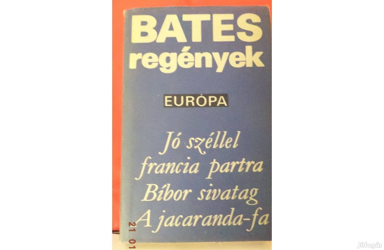 H. E. Bates 3 regénye egy kötetben