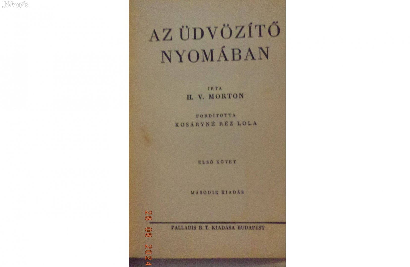 H. V. Morton: Az üdvözítő nyomában I