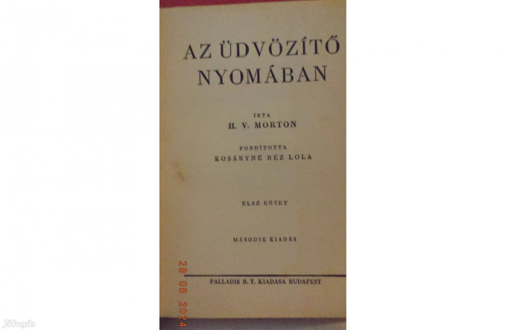 H. V. Morton: Az üdvözítő nyomában I. kötet