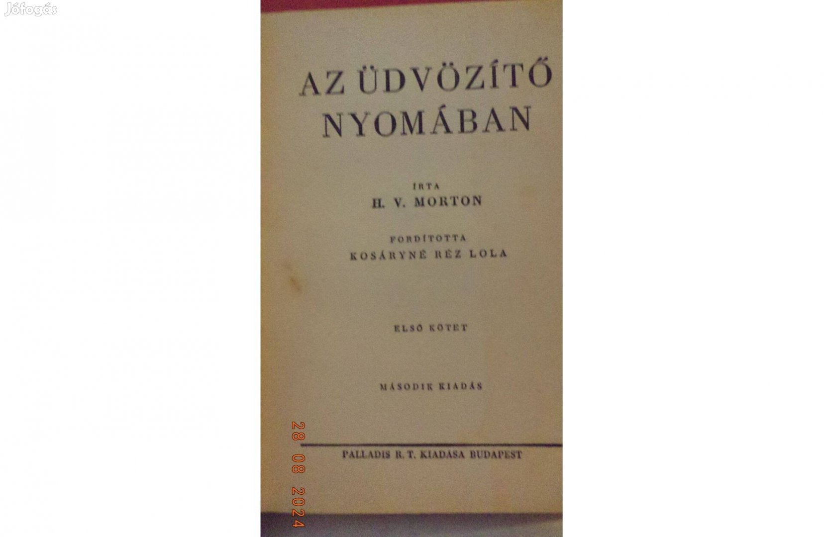 H. V. Morton: Az üdvözítő nyomában I. kötet