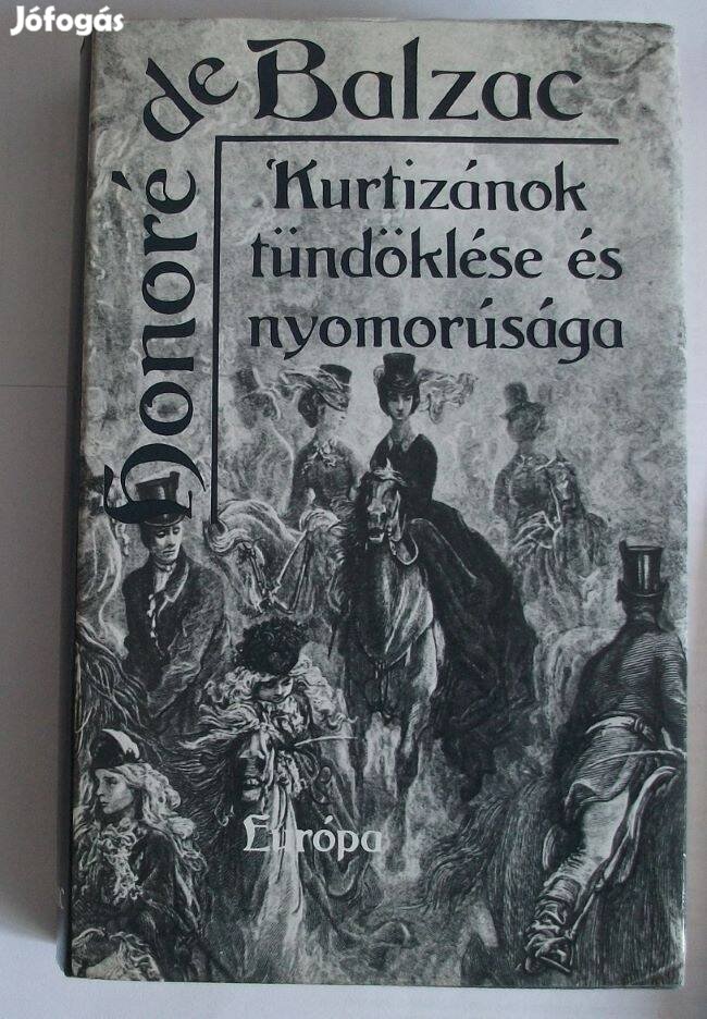 H. de Balzac: Kurtizánok tündöklése és nyomorúsága eladó