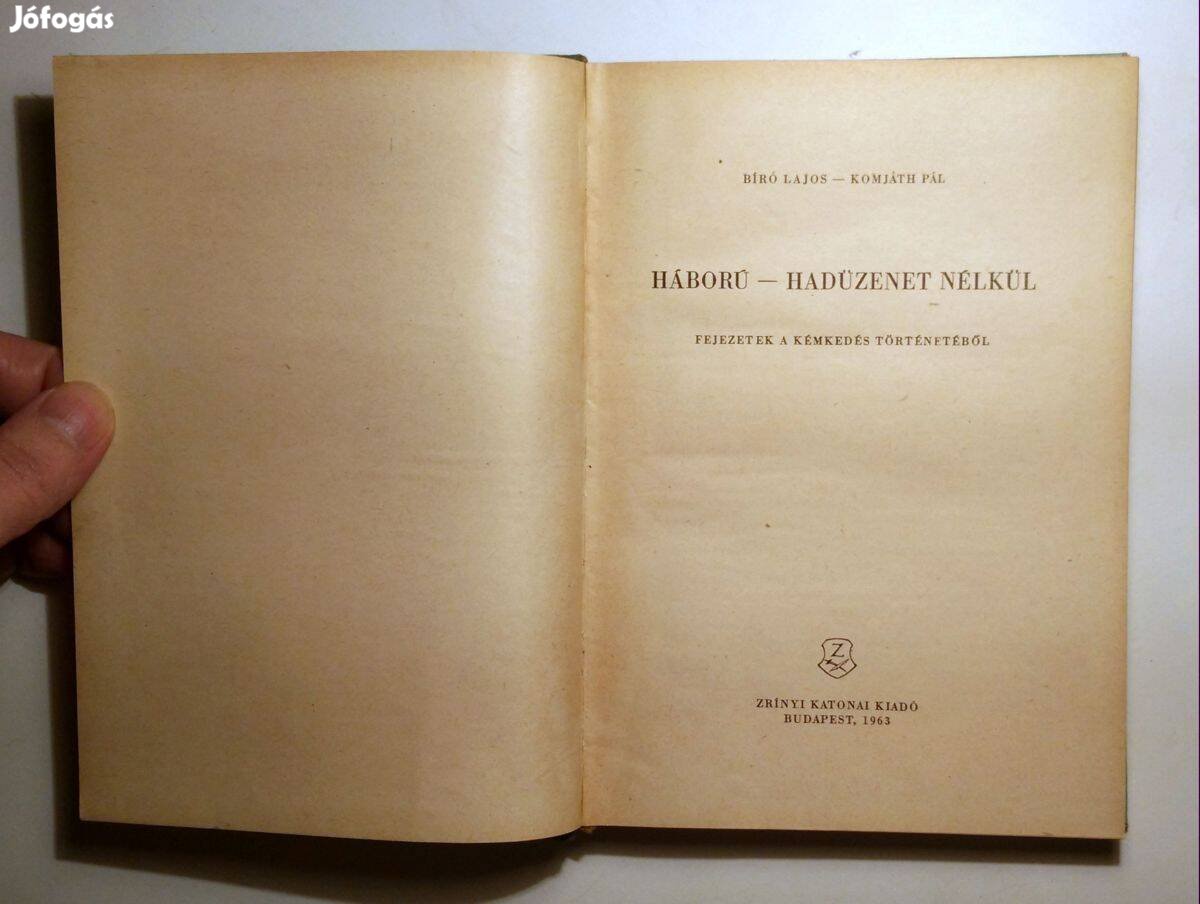 Háború - Hadüzenet Nélkül (Bíró Lajos-Komjáth Pál) 1963 (8kép+tartalom