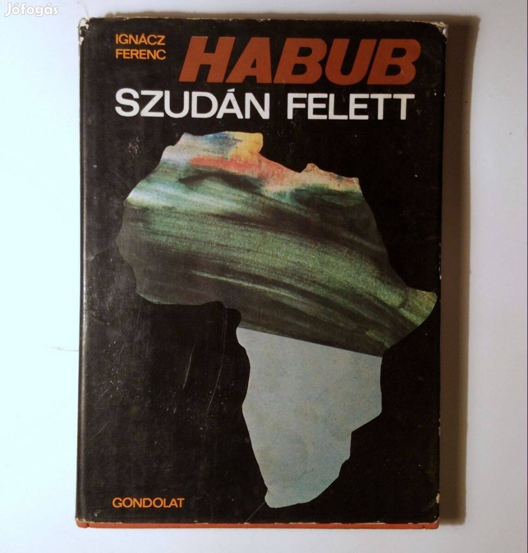 Habub Szudán Felett (Ignácz Ferenc) 1979 (10kép+tartalom)