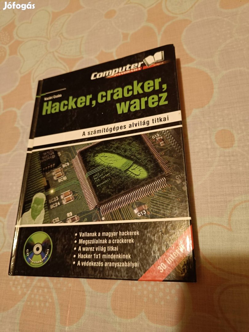 Hacker, cracer, warez című könyv 