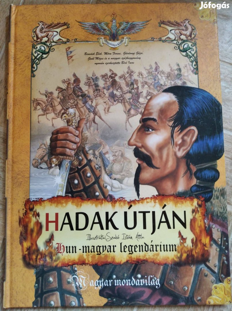 Hadak útján Hun-magyar legendárium