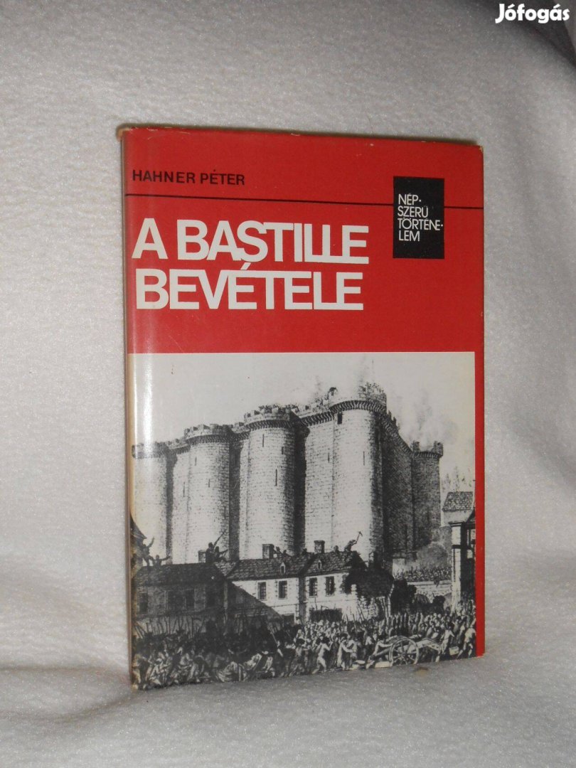 Hahner: A Bastille bevétele