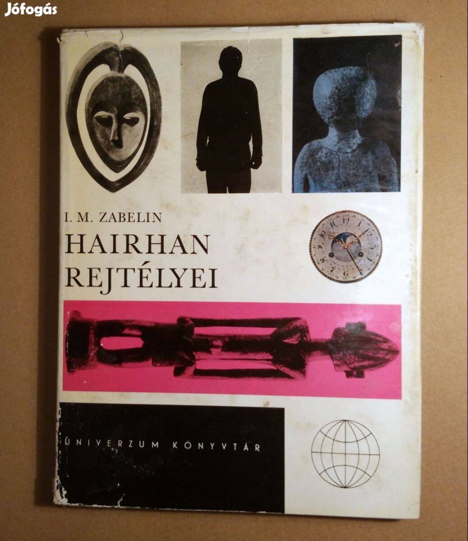 Hairhan Rejtélyei (I. M. Zabelin) 1970 (viseltes) 10kép+tartalom