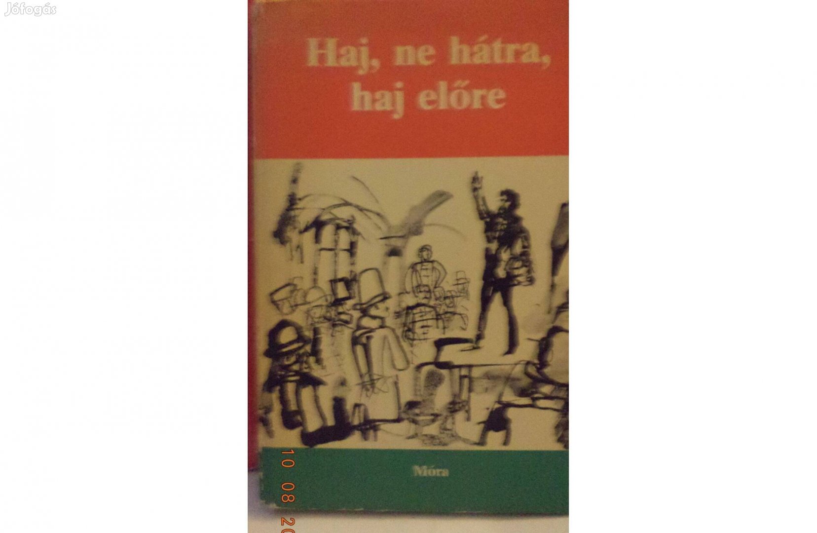 Haj, ne hátra, haj előre