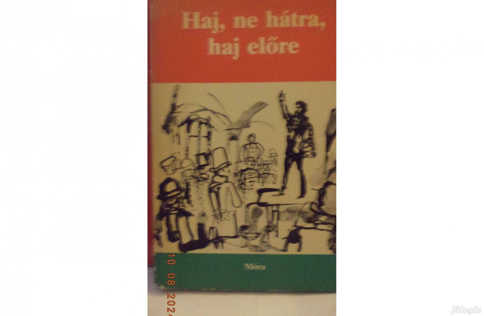 Haj, ne hátra. haj előre