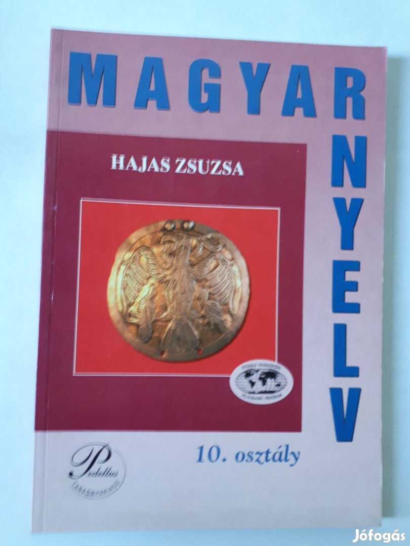 Hajas Zsuzsa: Magyar nyelv 10. középiskolásoknak - Nyelvtan 10. (Pedel