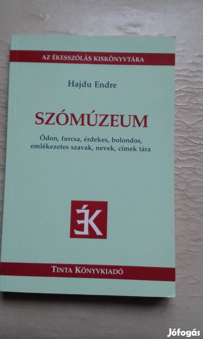 Hajdú Endre: Szómúzeum