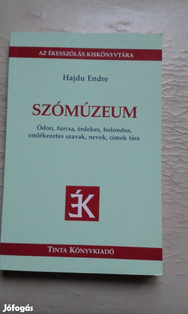 Hajdú Endre: Szómúzeum