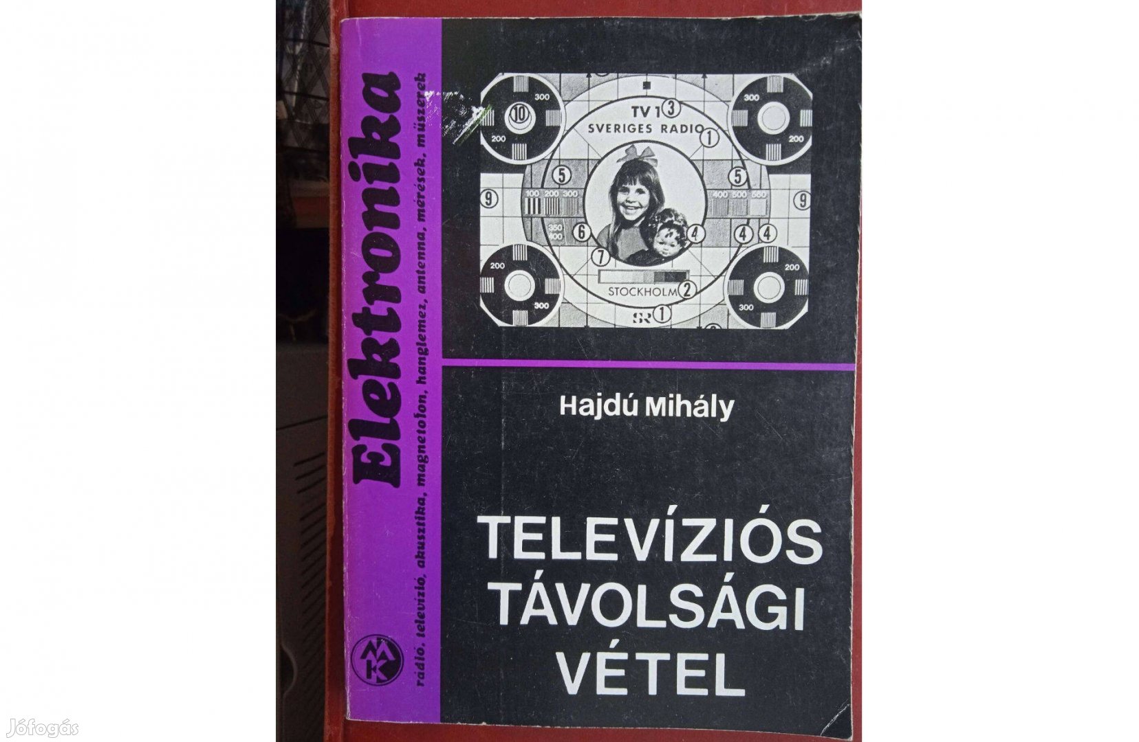 Hajdú Mihály - Televíziós távolsági vétel , MK kiadó , 1980