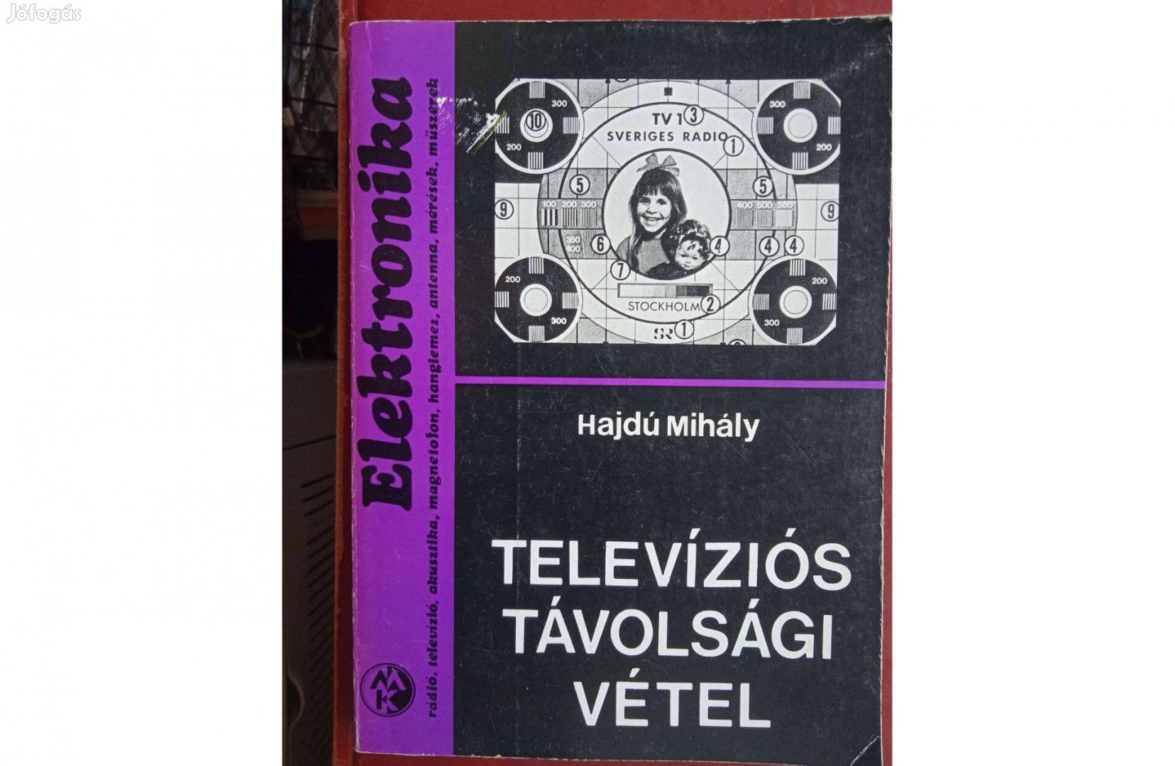 Hajdú Mihály - Televíziós távolsági vétel , MK kiadó , 1980