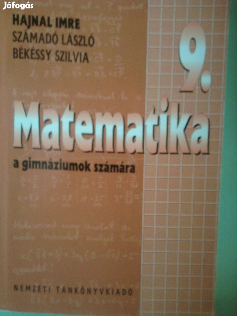 Hajnal Imre- Számadó László: Matematika 9. (Nemzeti Tankönyvkiadó)