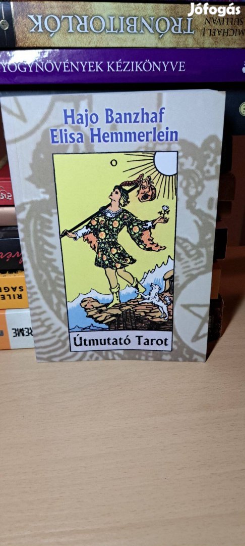Hajo Banzhaf Elisa Hemmerlein: Útmutató Tarot