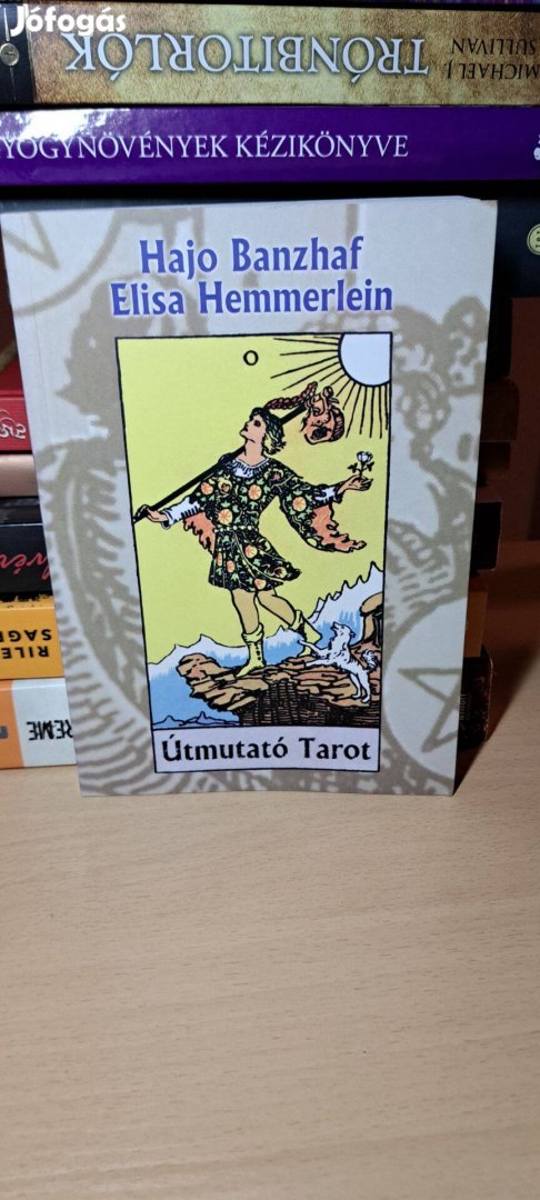 Hajo Banzhaf Elisa Hemmerlein: Útmutató Tarot