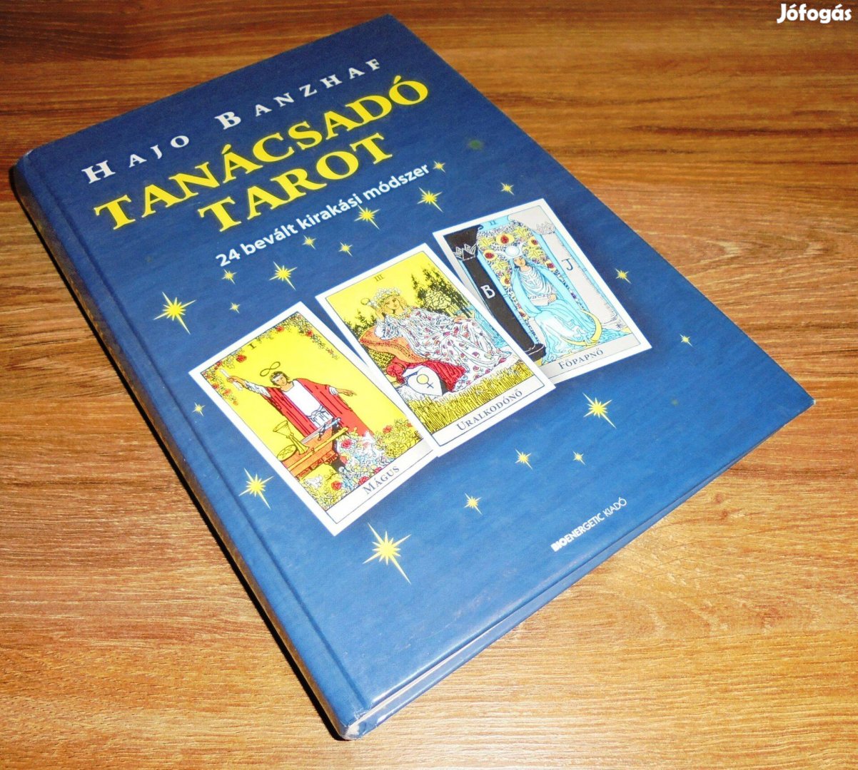 Hajo Banzhaf Tanácsadó Tarot - 24 bevált kirakási módszer