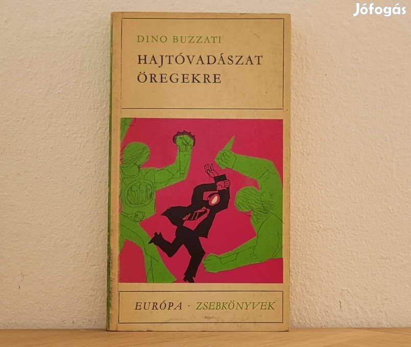 Hajtóvadászat öregekre - Dino Buzzati könyv eladó