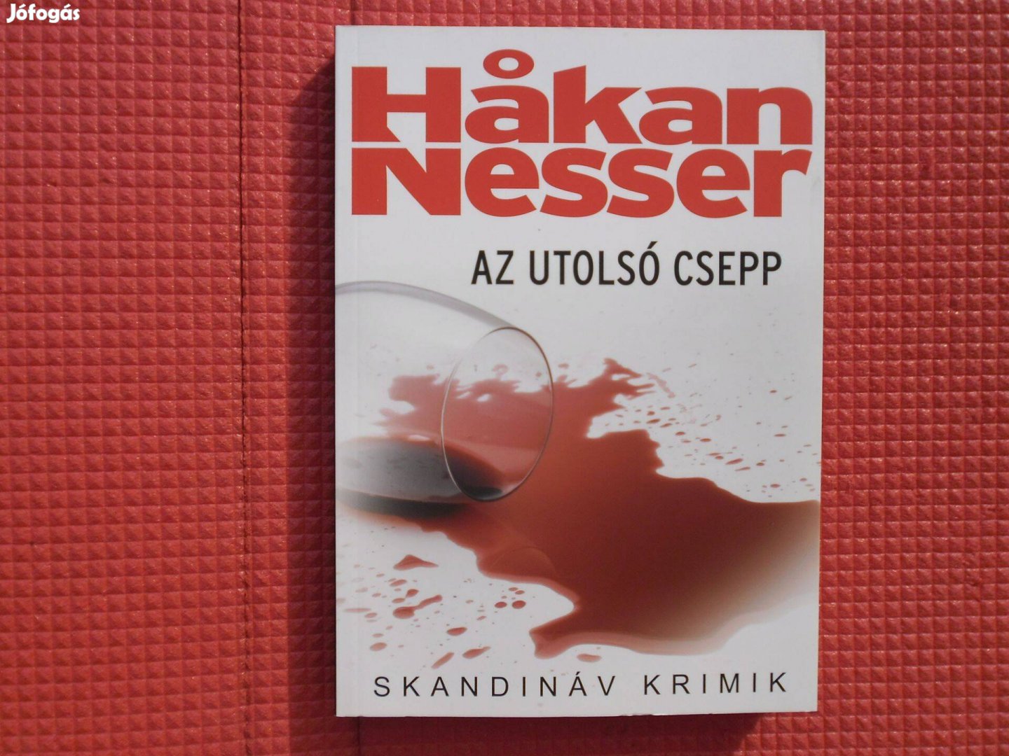 Hakan Nesser: Az utolsó csepp /Skandináv krimik/