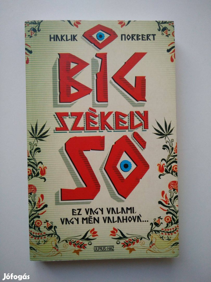 Haklik Norbert - Big székely só