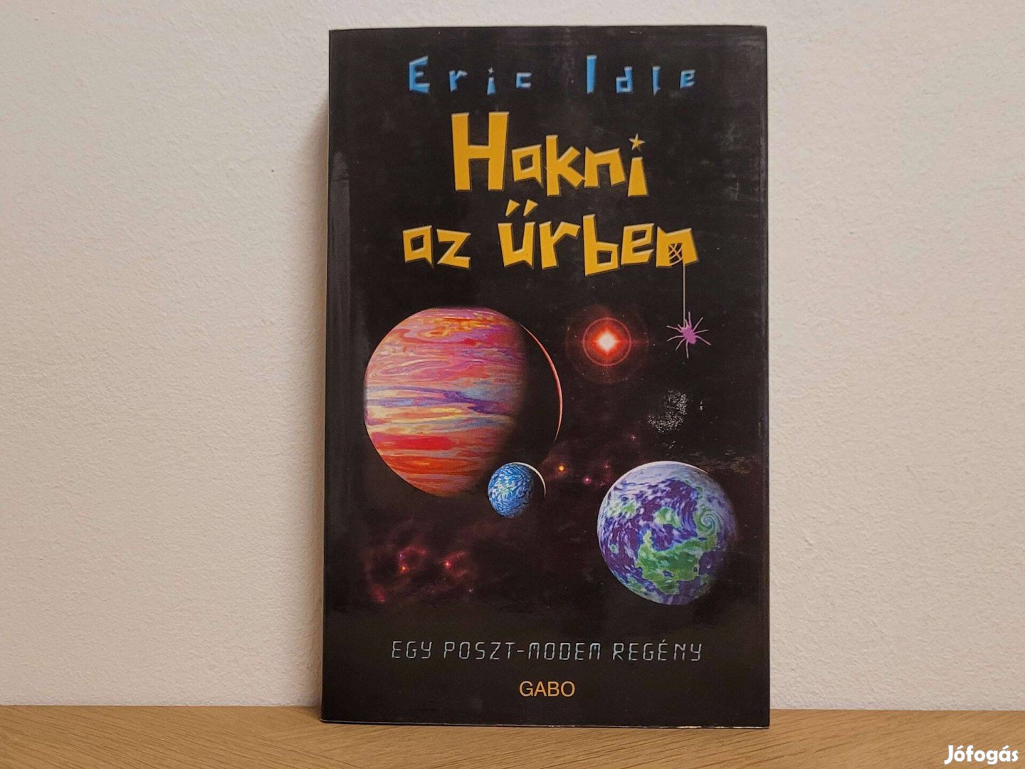 Hakni az űrben - Eric Idle könyv eladó