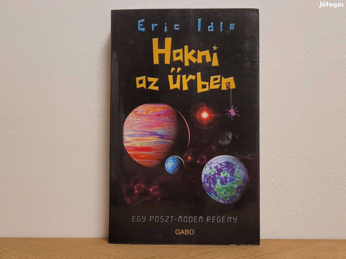 Hakni az űrben - Eric Idle könyv eladó