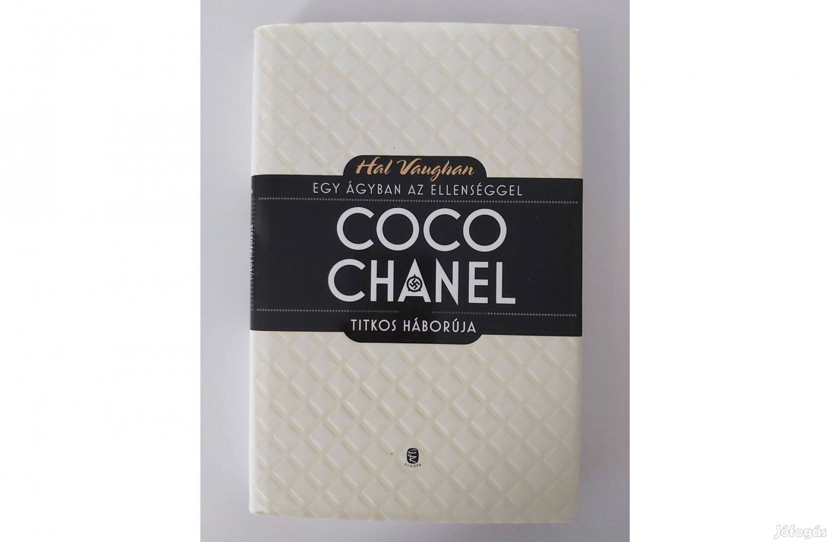 Hal Vaughan Egy ágyban az ellenséggel Coco Chanel titkos