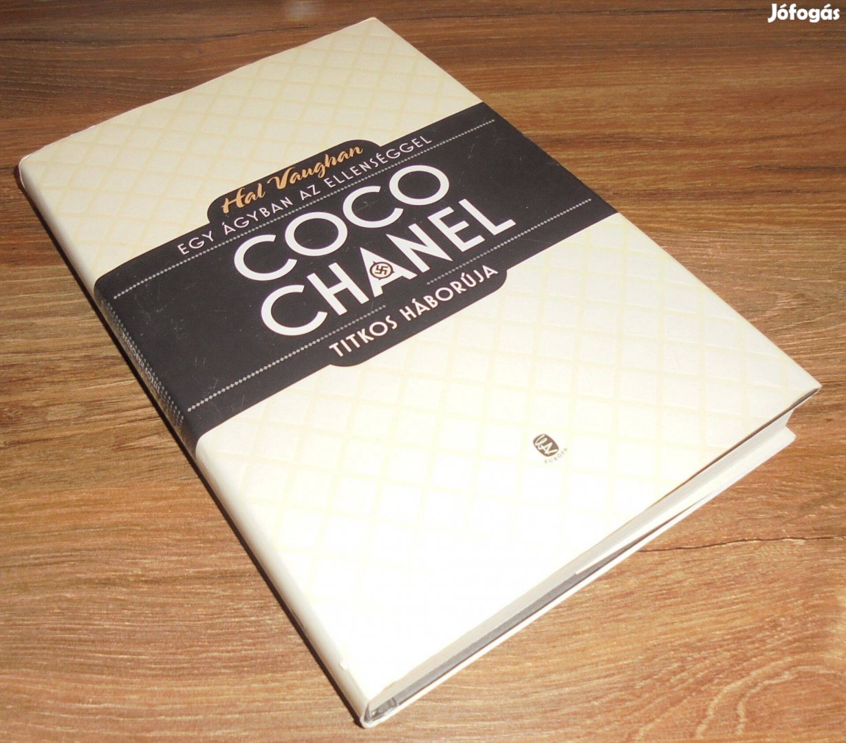 Hal Vaughan: Egy ágyban az ellenséggel - Coco Chanel titkos háborúja
