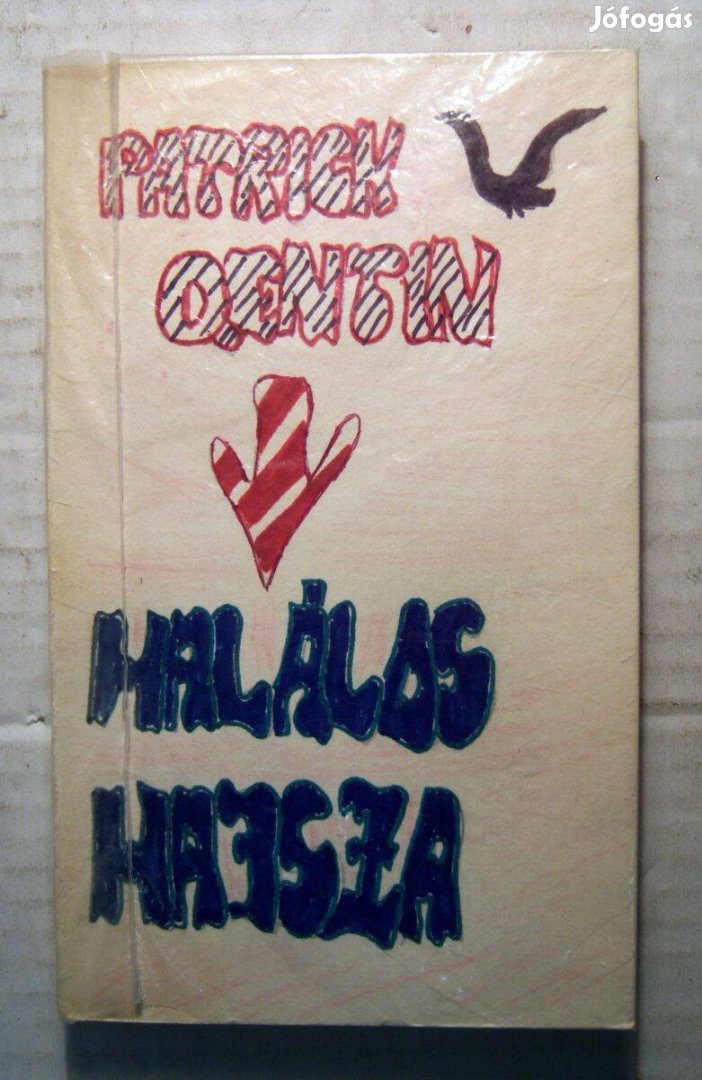 Halálos Hajsza (Patrick Quentin) 1989 (borítóhibás) 5kép+tartalom