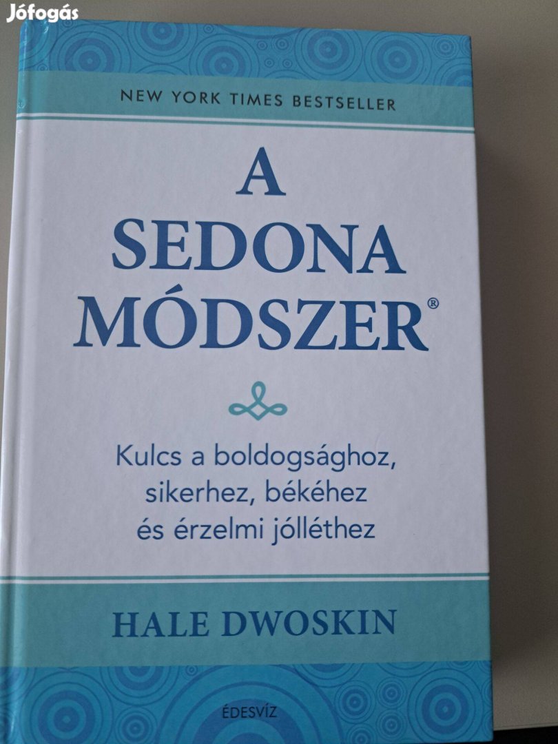 Hale Dwoskin - A Sedona-módszer