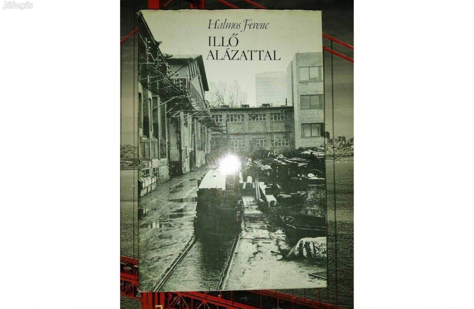 Halmos Ferenc: Illő alázattal (Magyarország felfedezése sorozat)