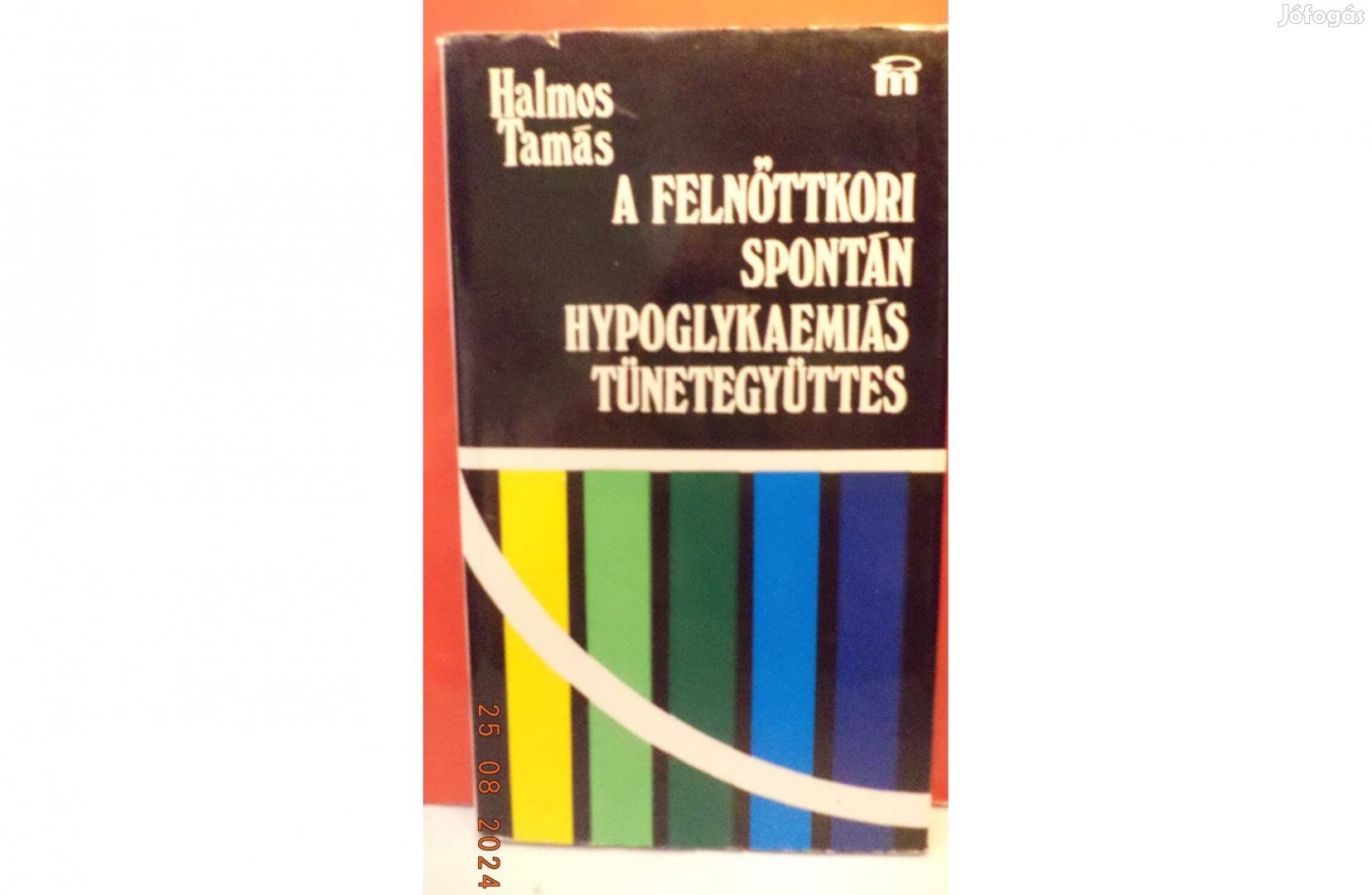 Halmos Tamás: A felnőttkori spontán hypoglykaemiás tünetegyüttes