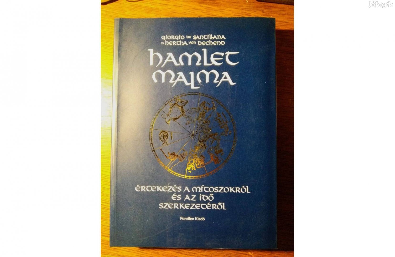 Hamlet malma (Értekezés a mítoszokról és az idő szerkezetéről) Santill
