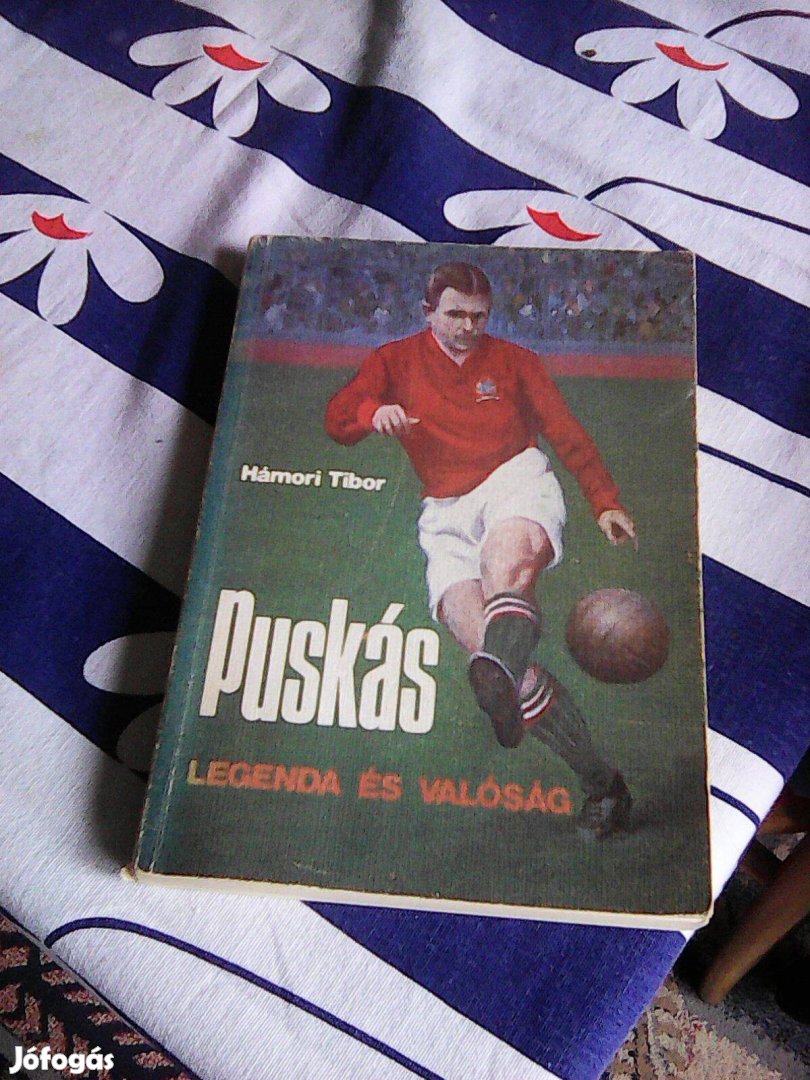 Hámori Tibor Puskás Legenda És Valóság