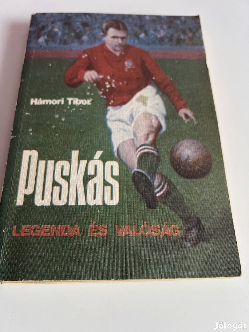 Hámori Tibor: Puskás Legenda és valóság 1991