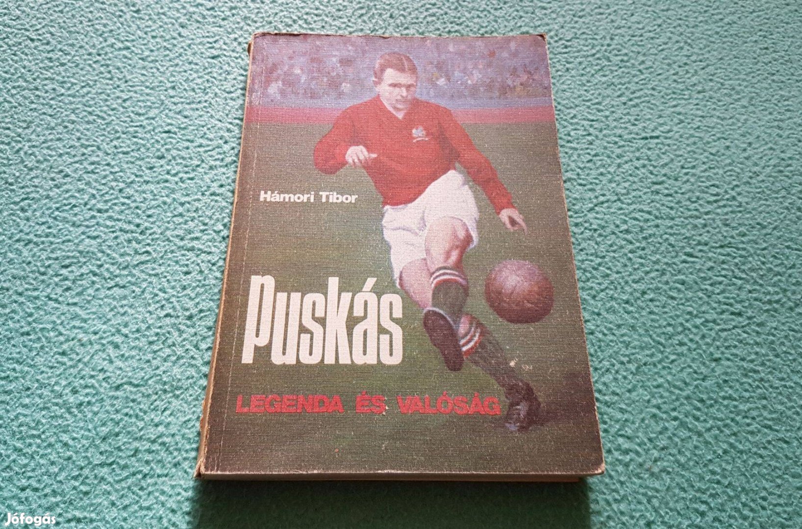 Hámori Tibor Puskás legenda és valóság könyv