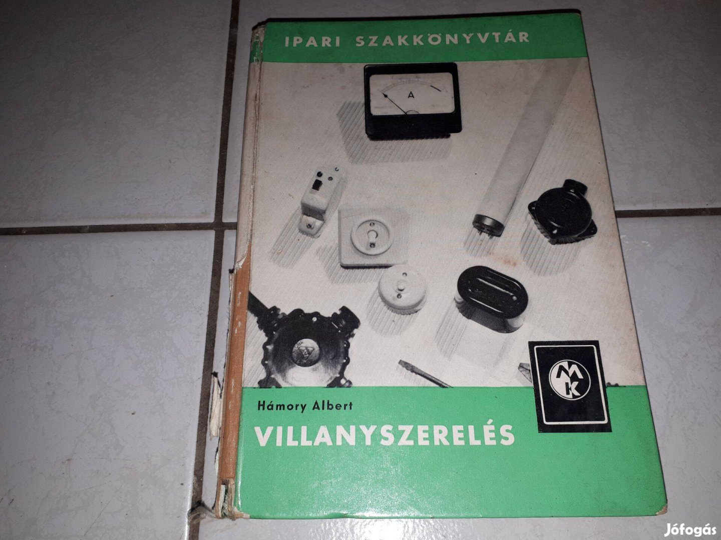 Hámory Albert - Villanyszerelés - Ipari szakkönyvtár