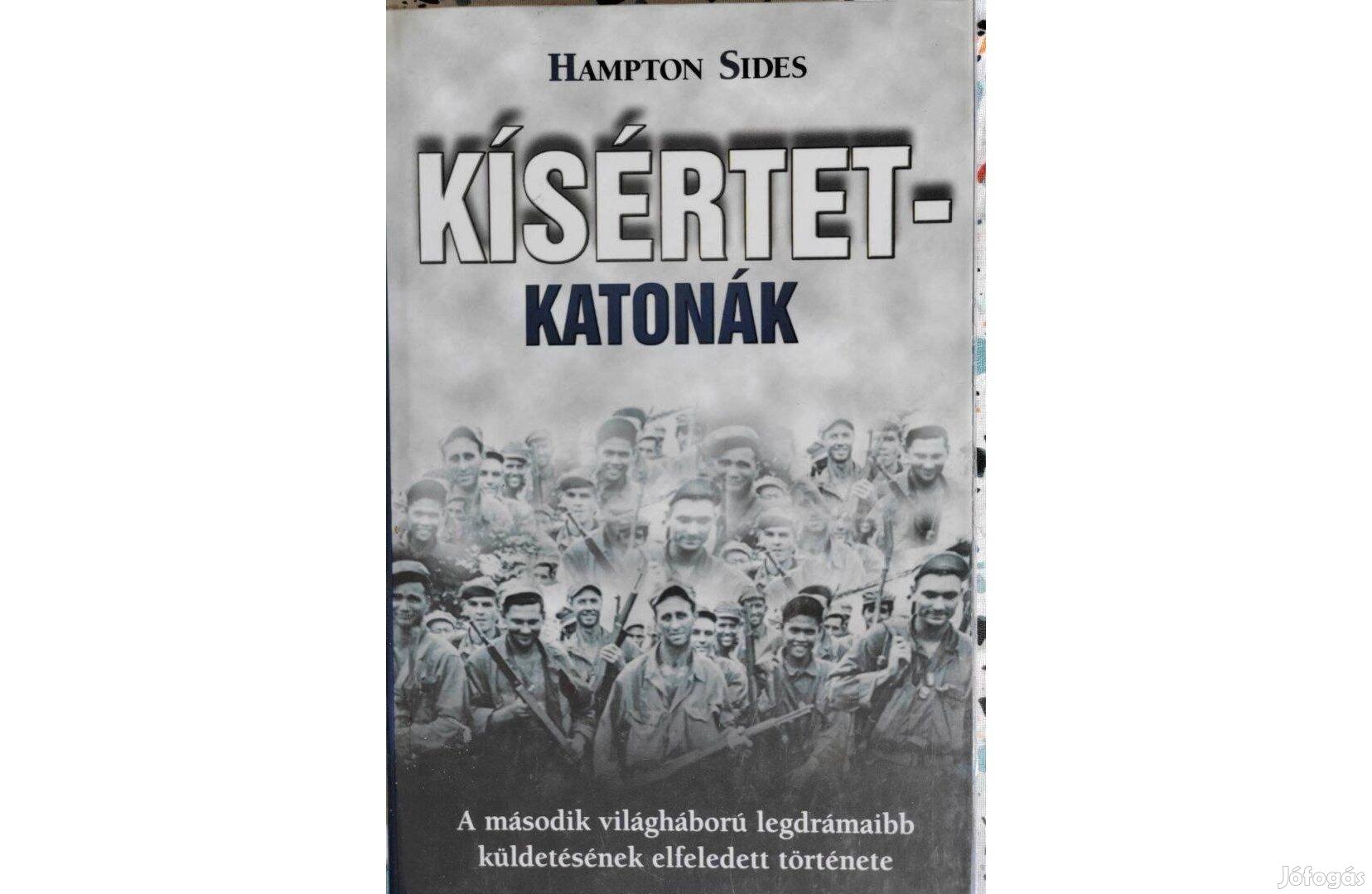 Hampton Sides Kísértetkatonák