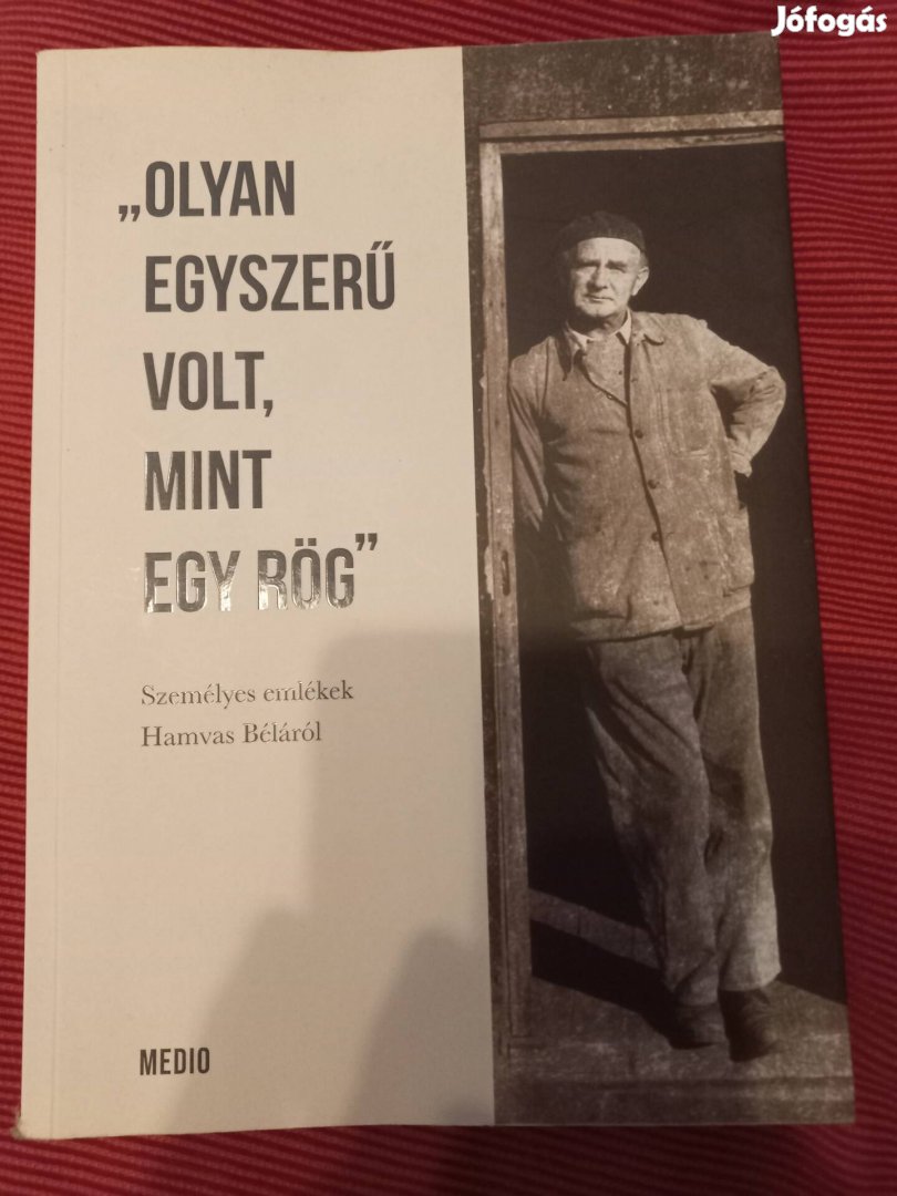 Hamvas, Olyan egyszerű