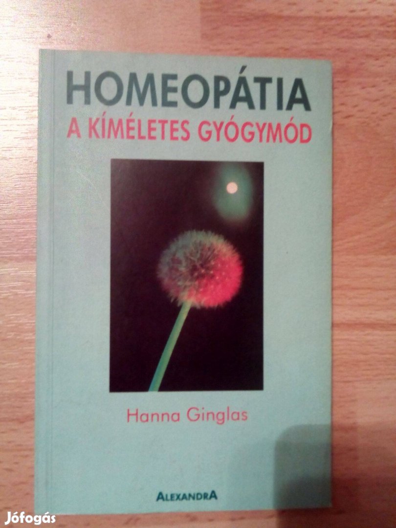 Hanna Ginglas: Homeopátia a kíméletes gyógymód